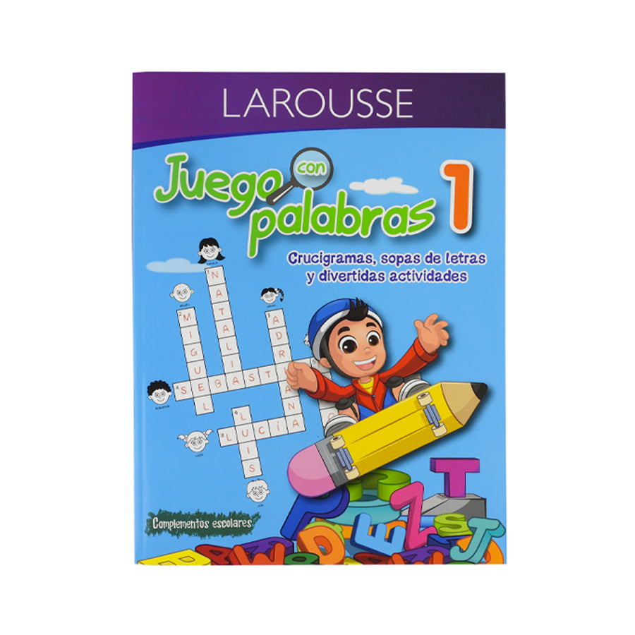 LIBRO DE ACTIVIDADES LAROUSSE JUEGO CON PALABRAS