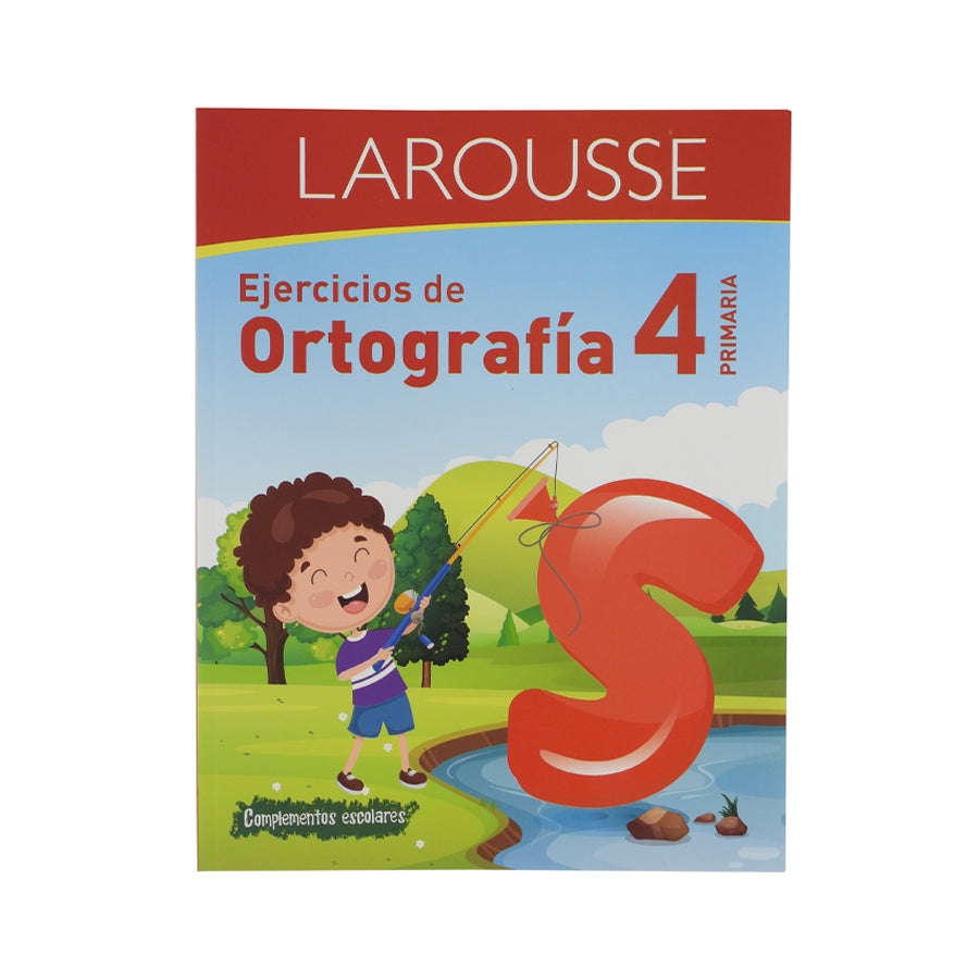 LIBRO DE EJERCICIOS DE ORTOGRAFIA LAROUSSE PRIMARIA