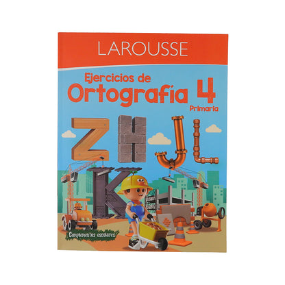 LIBRO DE EJERCICIOS DE ORTOGRAFIA LAROUSSE PRIMARIA