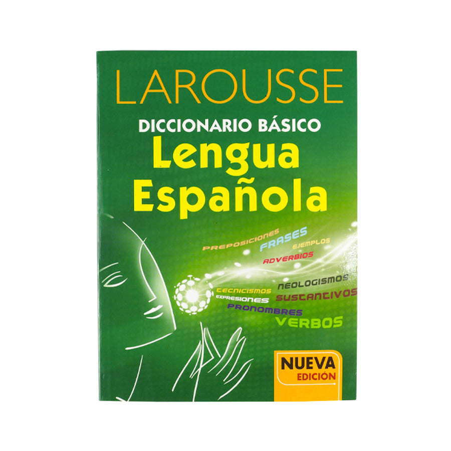 DICCIONARIO LAROUSSE BASICO LENGUA ESPAÑOLA