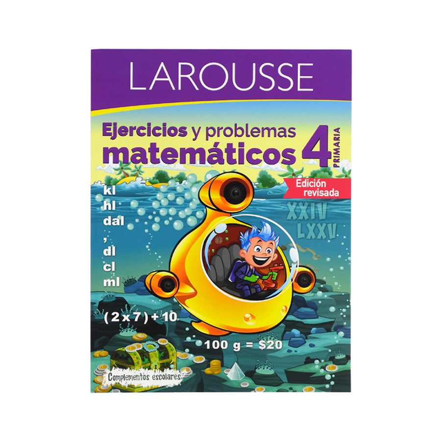 LIBRO DE EJERCICIOS LAROUSSE MATEMATICAS  PRIMARIA