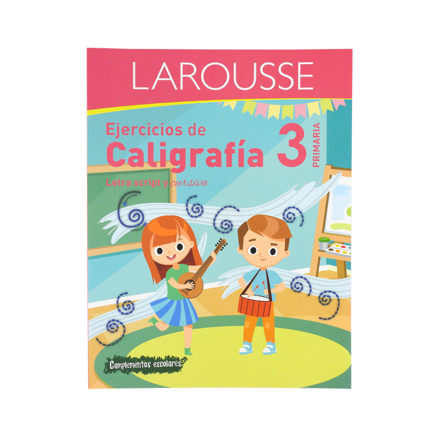 LIBRO DE EJERCICIOS DE CALIGRAFIA LAROUSSE PRIMARIA